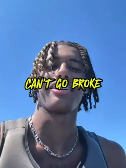 Canβt go broke