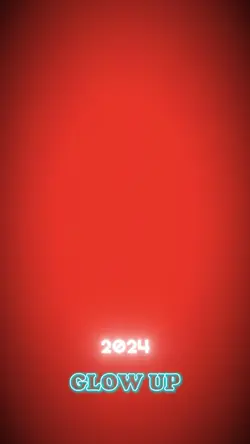 2024 glow up