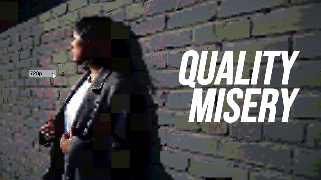 Quality Misery