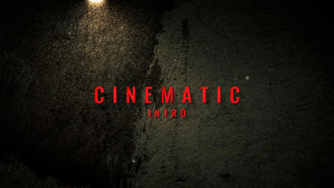 CINEMATIC INTRO