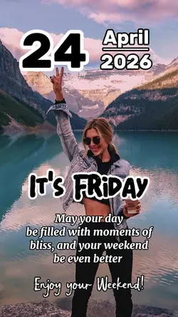 it's Friday 