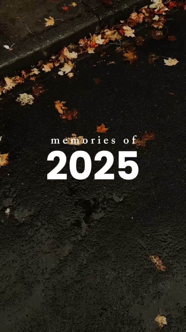 memories of 2025