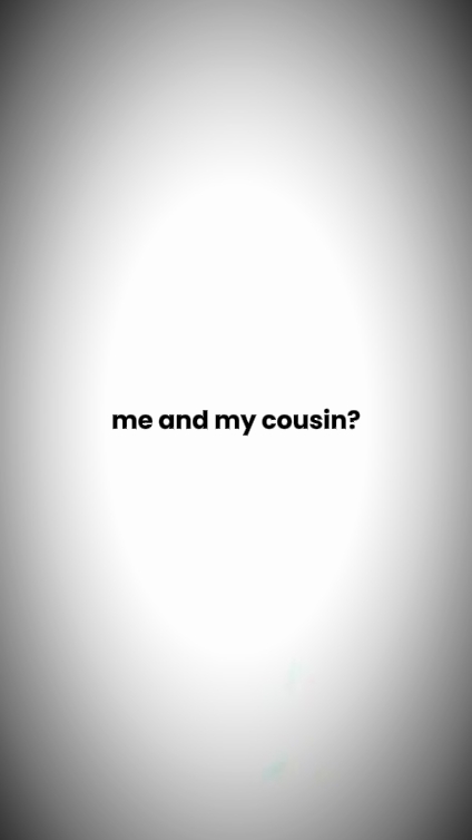 Meandmycousin