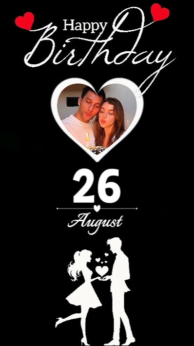AMOUR D'ANNIVERSAIRE 26 AOÛT