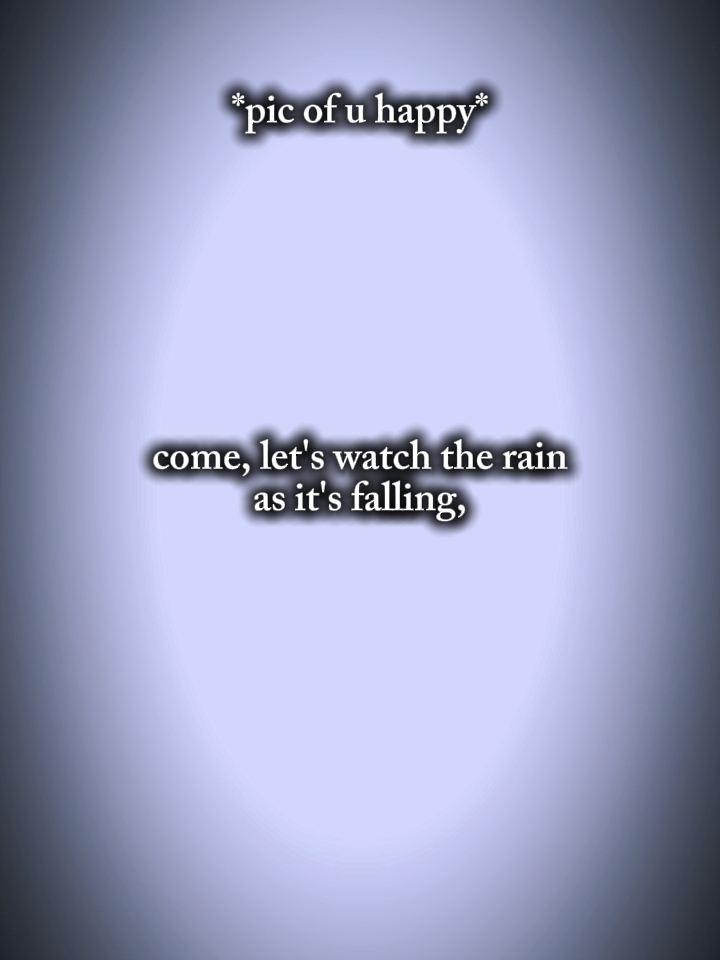 let's watch the rain
