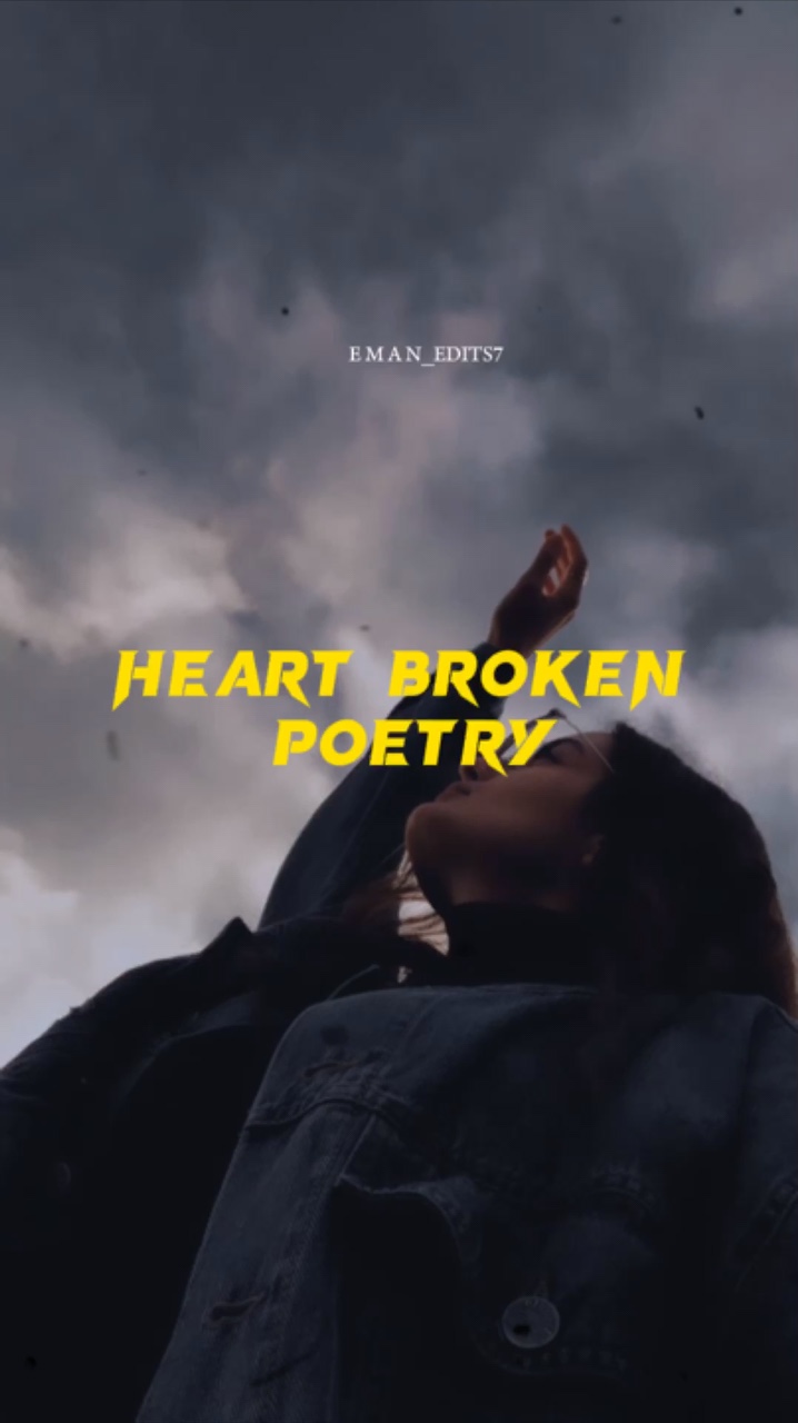 Heart broken poetry 
