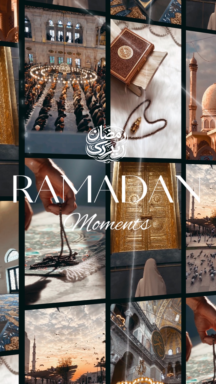 RAMADAN MOMENTS