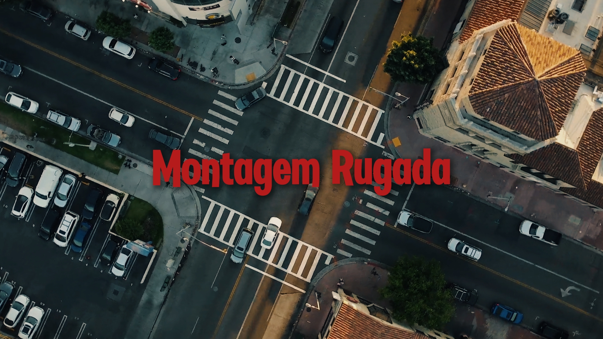 MONTAGEM RUGADA