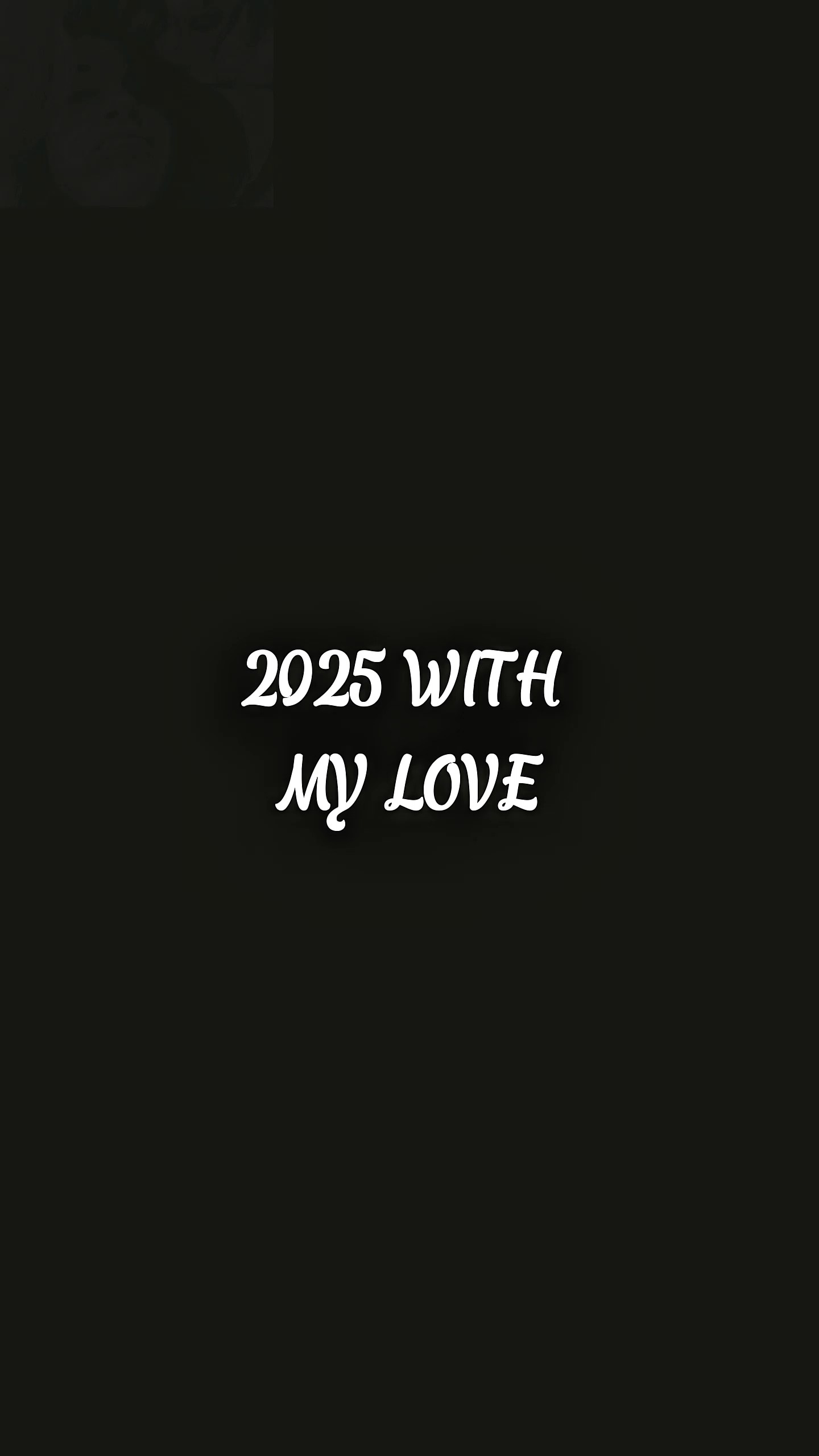 2025 WITH MY LOVE