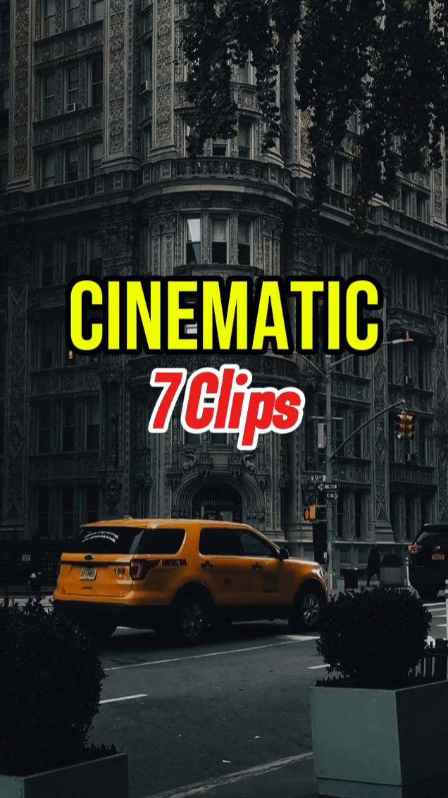 7 Clips Cinematic 