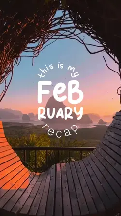 FEBRUARY RECAP 2025🤍