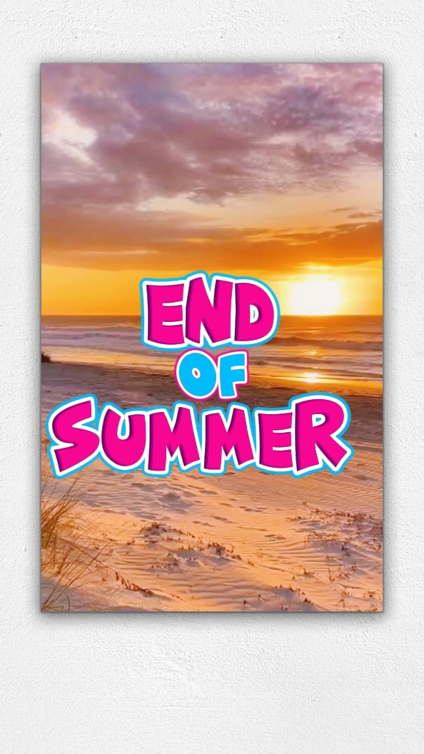 end of Summer 