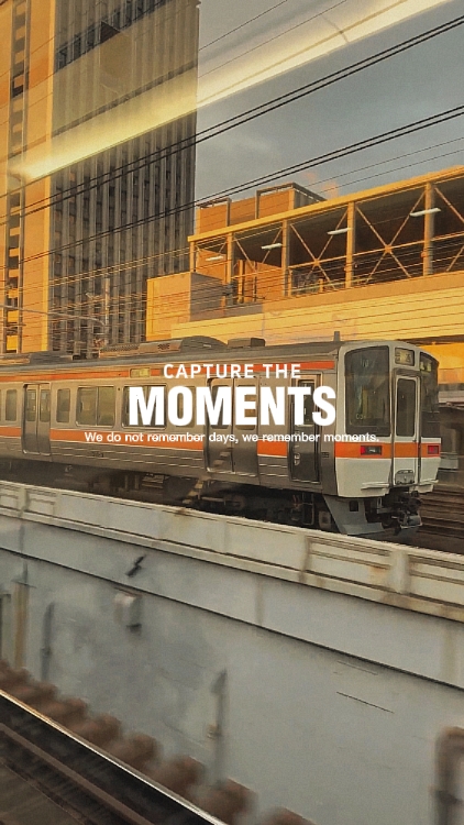 CAPTURE THE MOMENTS