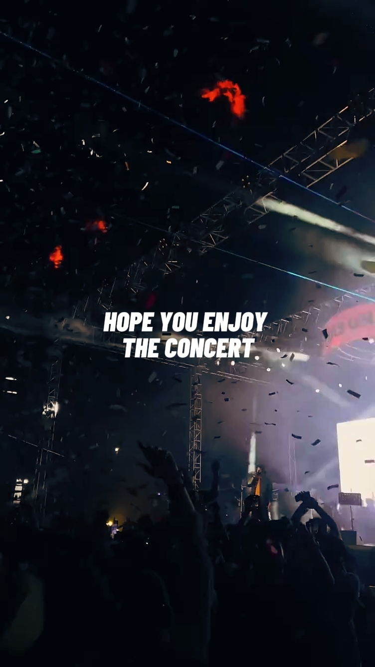 ENJOY THE CONCERT 