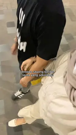 kenapa sayang banget