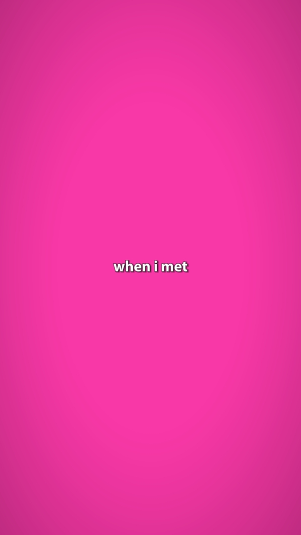 when i met you 