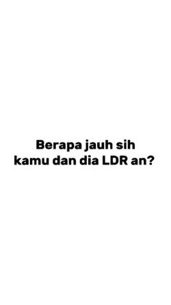 berapa jauh kamu LDR
