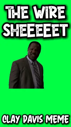 THE WIRE SHIT MEME