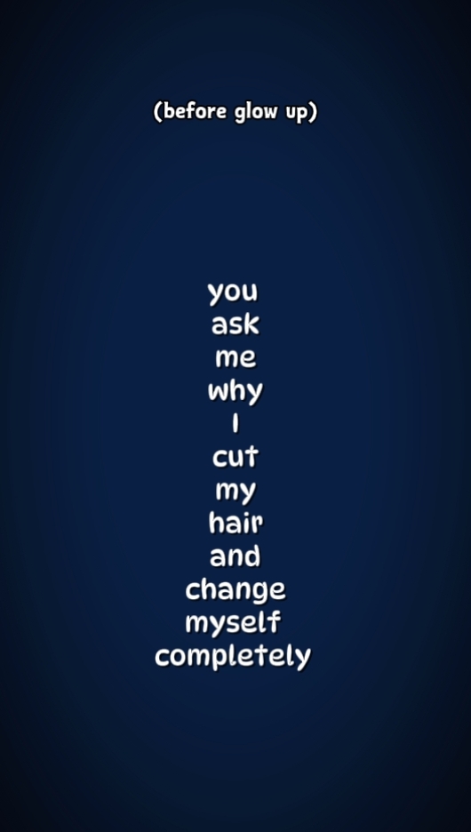 why you changed