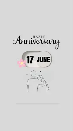 17 JUNE ANNIVERSARY