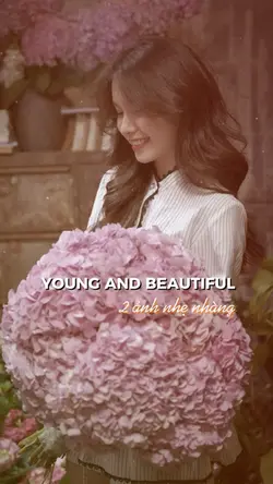 YOUNG AND BEAUTIFUL