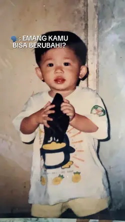 emang bisa berubah?