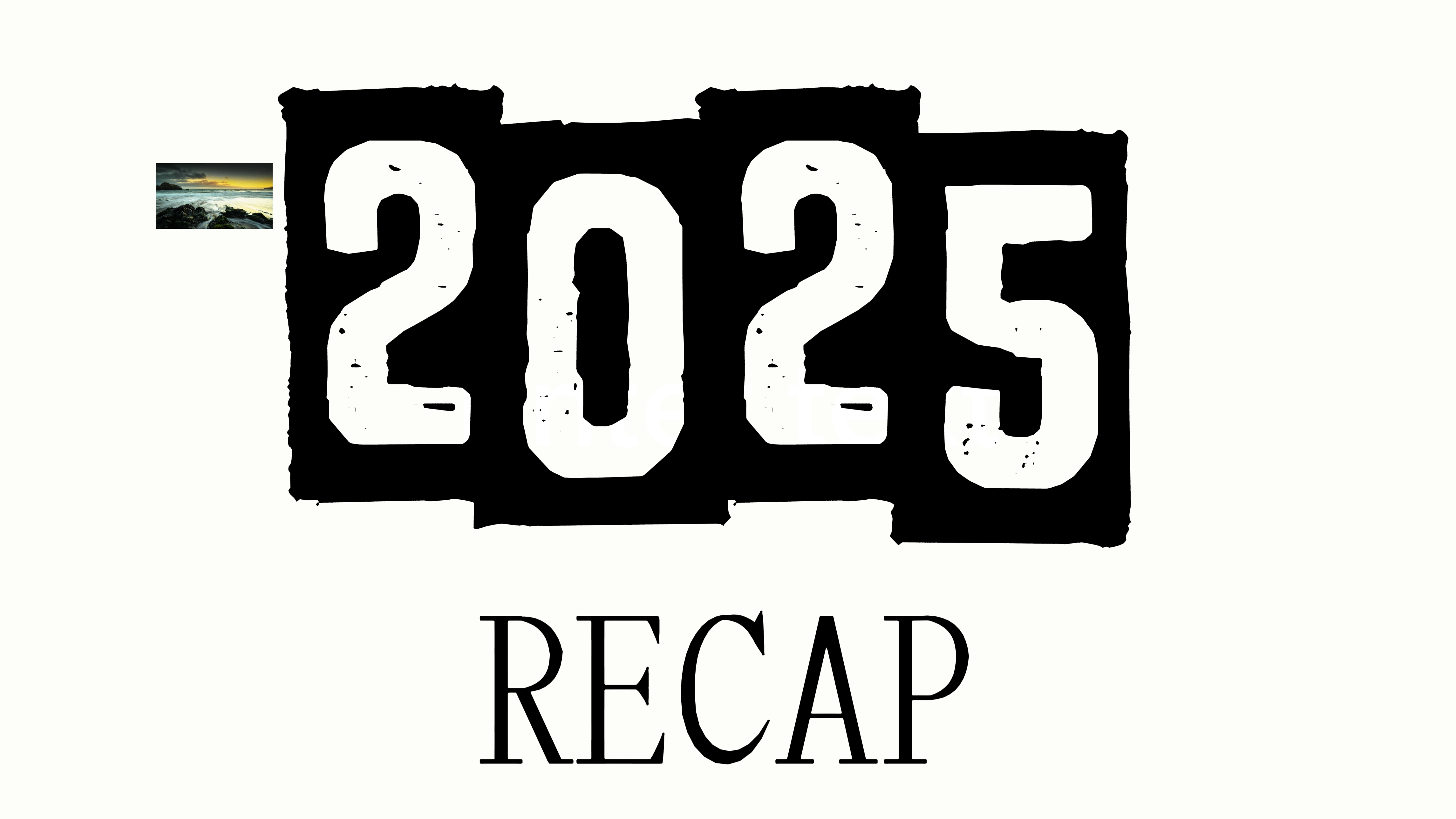 2025 recap