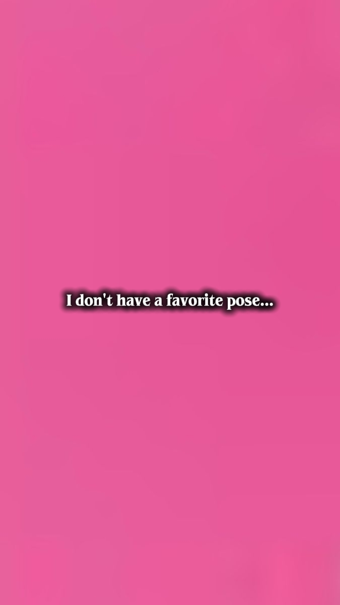 favorite pose 