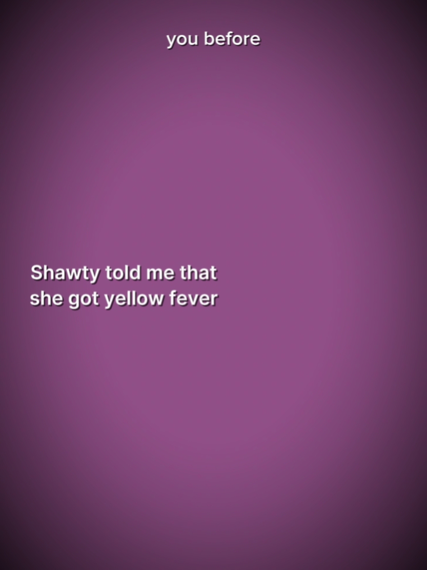 SHAWTY TOLD ME