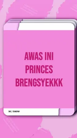 awas ini princes 