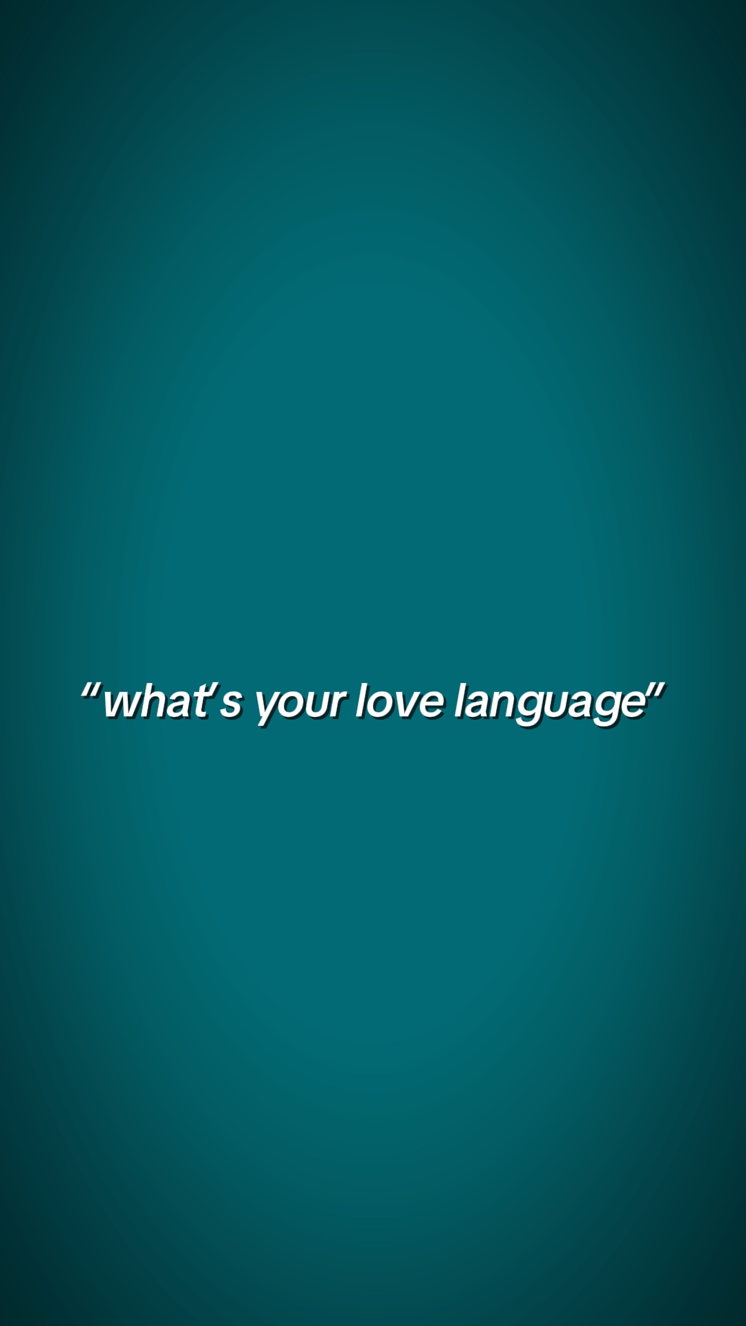 My love language