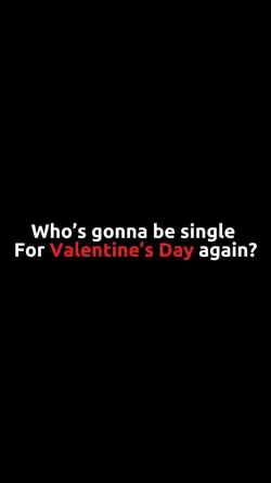 SINGLE FOR VALENTINE