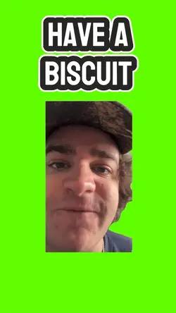 Have a biscuit 