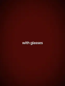 With glasses