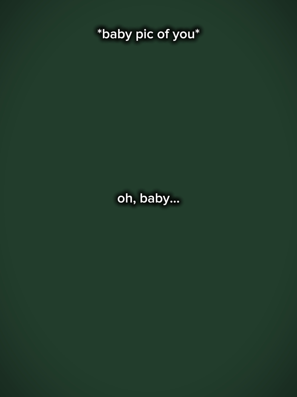 oh, baby 