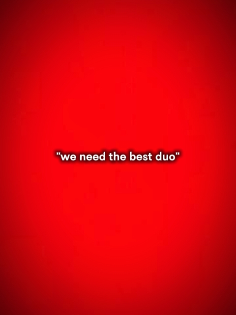 weneedthebestduo
