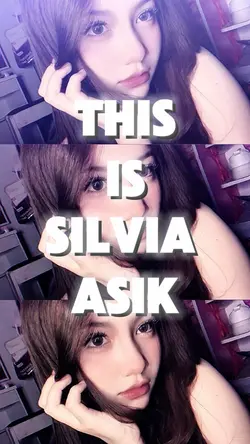 THIS IS SILVIA ASIK 
