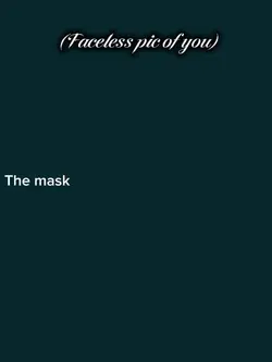 the mask