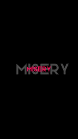 Misery