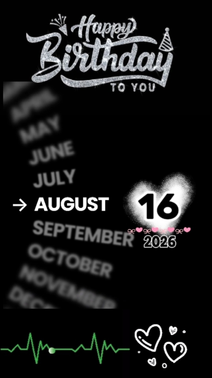 HBDMygirl16 de agosto