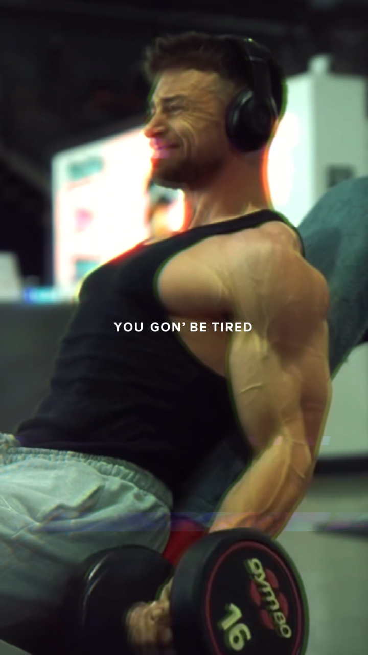 you gon’ be tired! 
