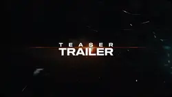 TEASER TRAILER