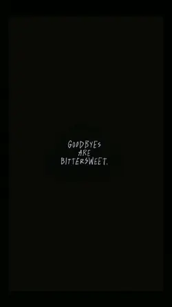 Goodbye
