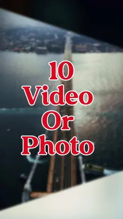 10 video or photo 