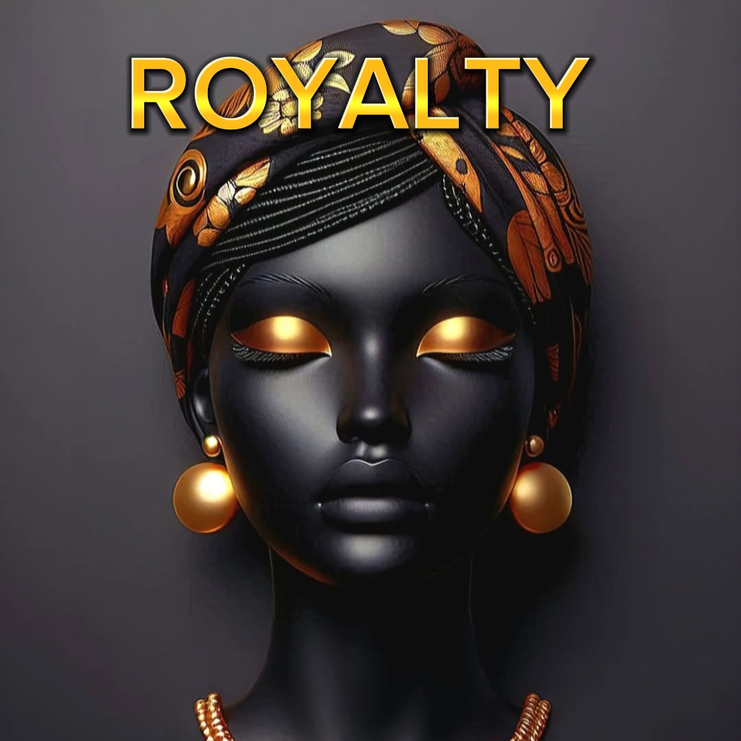 ROYALTY!