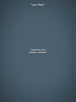 bullying cant change