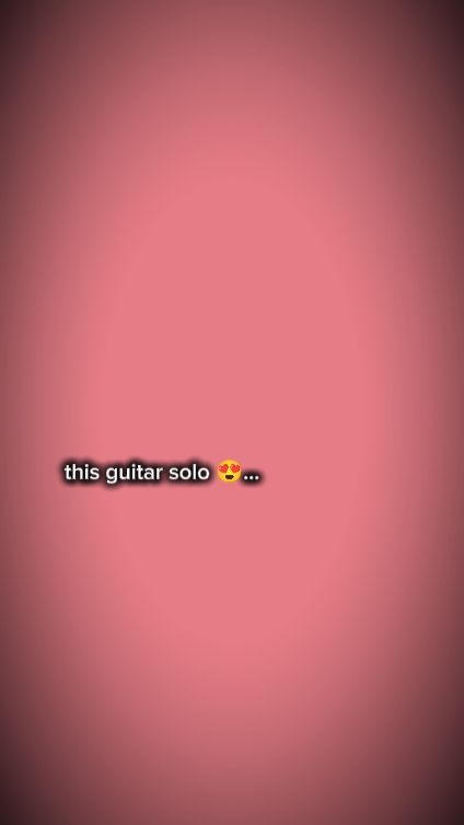 THIS GUITAR SOLO 