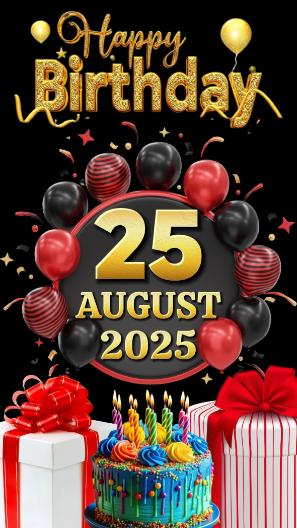 Birthday 25 August