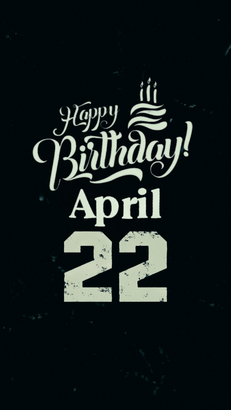 Anniversaire du 22 avril
