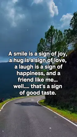 A smile is a sign of